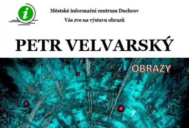 PETR VELVARSKÝ/OBRAZY