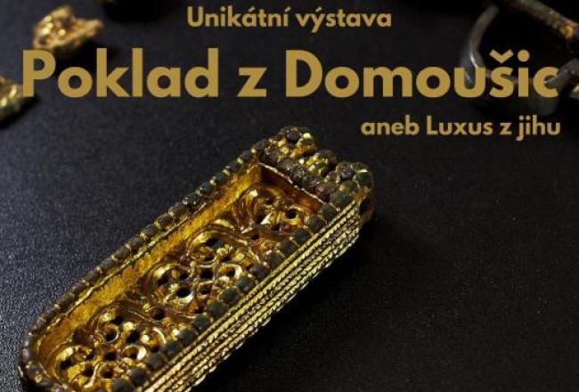 Poklad z Domoušic aneb Luxus z jihu 