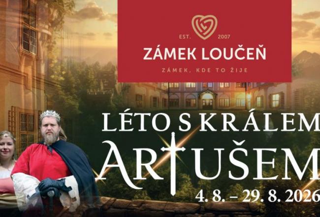 Zámek Loučeň připravuje Léto s Králem Artušem