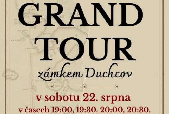 GRAND TOUR ZÁMKEM DUCHCOV/HRADOZÁMECKÁ NOC 