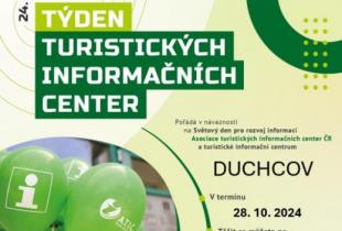 TÝDEN TURISTICKÝCH INFORMAČNÍCH CENTER V DUCHCOVĚ 