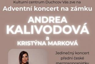 ADVENTNÍ KONCERT NA ZÁMKU DUCHCOV - ANDREA KALIVODOVÁ