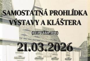 Samostatné prohlídky výstavy a kláštera