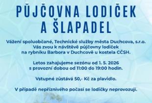 PŮJČOVNA LODIČEK A ŠLAPADEL NA RYBNÍKU BARBORA V DUCHCOVĚ