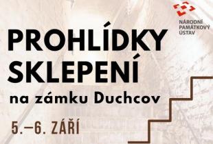 PROHLÍDKY SKLEPENÍ NA ZÁMKU DUCHCOV